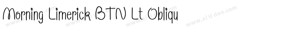 Morning Limerick BTN Lt Oblique字体转换